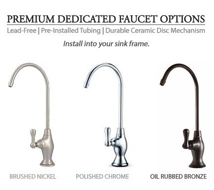 Premium Dedicated Faucets (For undercounter systems)